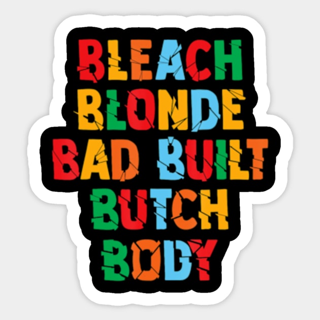 Beach Blonde Bad Built Butch Body Council Groovy Bleach Blonde Bad
